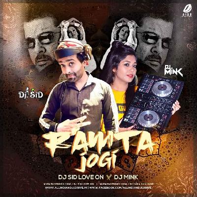 Ramta Jogi Remix - DJ Sid Love On   DJ Mink